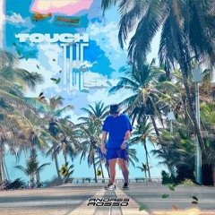 TOUCH THE SKY MIXED BY ANDRES ROSSO ⚡️
