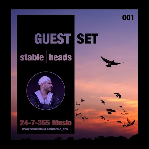 24-7-365 Music_Guest Set #001 - s t a b l e | h e a d s