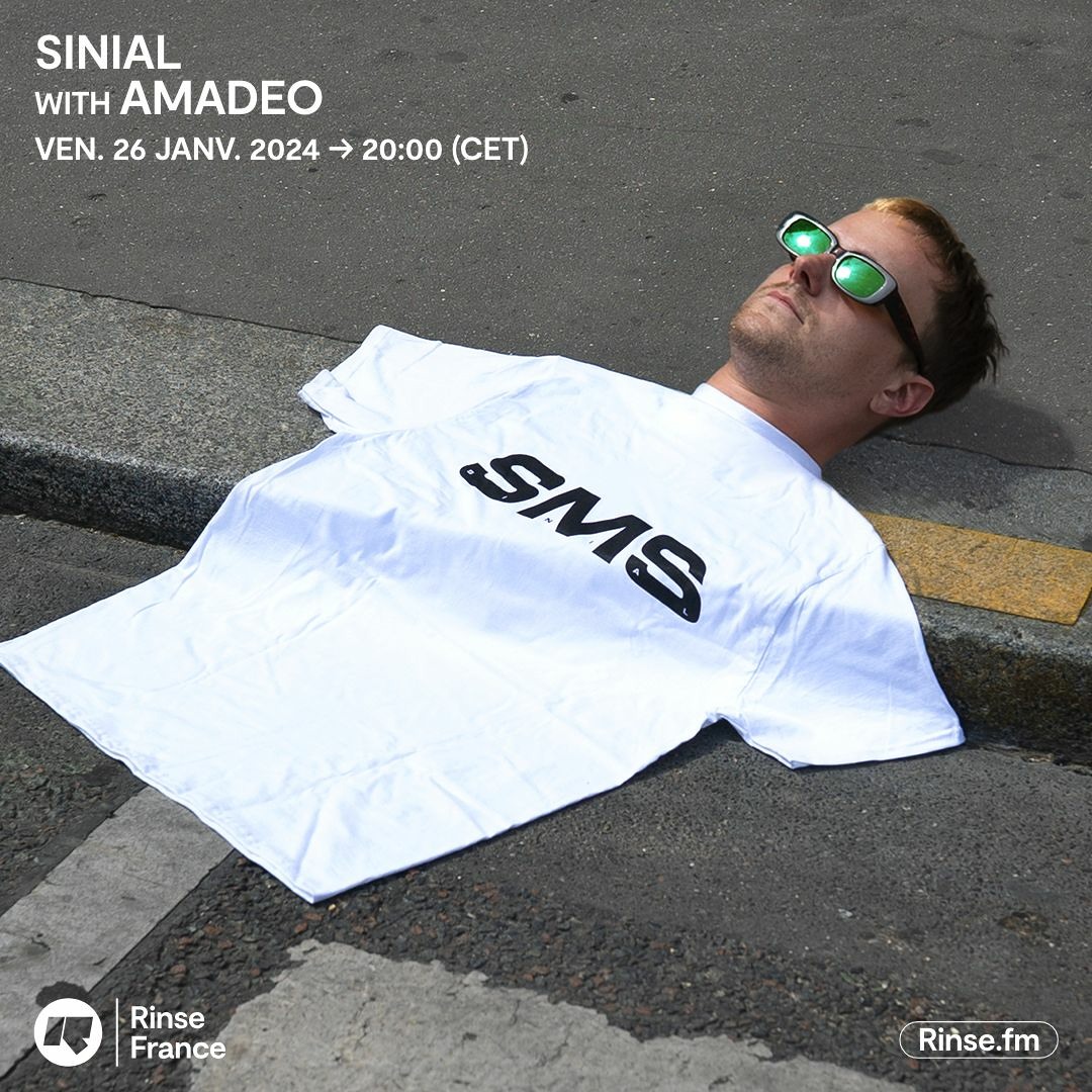 Sinial Stream Sinial avec Amadeo- 24 Janvier 2024 by Rinse France | Listen ...