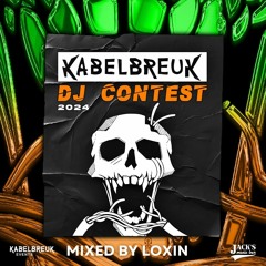 KABELBREUK DJ CONTEST 2024 by LOXIN