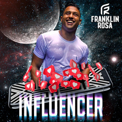 Influencer de Franklin Rosa