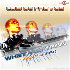What You Think (Insomnia 2010) Paul Sanders Rmx