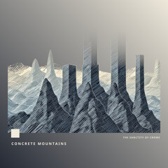 Concrete Mountains