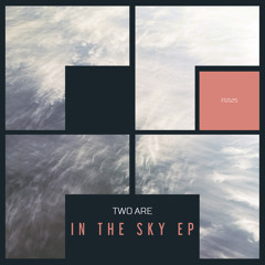 Two Are- In The Sky (Radio Mix)