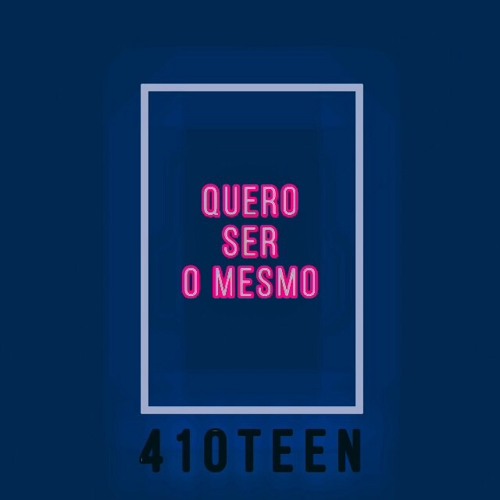 Quero ser o mesmo
