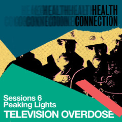 Peaking Lights “Television Overdose” Sessions 6
