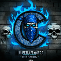 SLObKILLA FT.YOUNG D PROD.BY.NATIVETINN