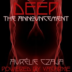 Deep - The announcement @ Studio Saglio - 14/04/23