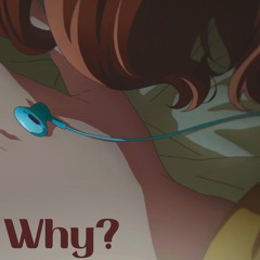 Corrout, twoforty - Why?