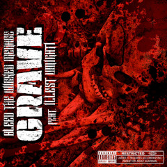 Grave (ft. Illest Uminati)