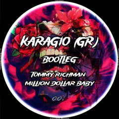 Karagio (GR) Tommy Richman - Million Dollar Baby (Karagio (GR) Bootleg)