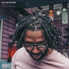 Left You On Read [prod. by Hopland Music]