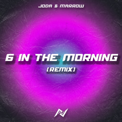 Nate Dogg - 6 in the morning (JODA MARROW Remix)
