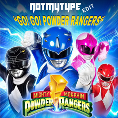 NOTMYTYPE - Powder Rangers HIVE 24 edit .wav