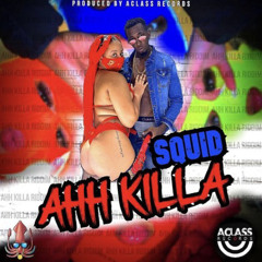 Squid - Ah Killa