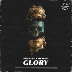 GLORY W/PHENTRA