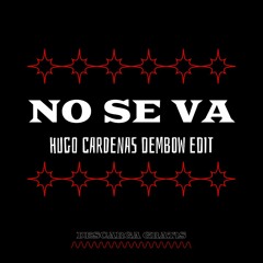 Morat - No Se Va (Hugo Cardenas Dembow Edit) Demo
