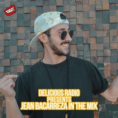 Delicious Radio Podcast #25 @ Mixed by Jean Bacarreza