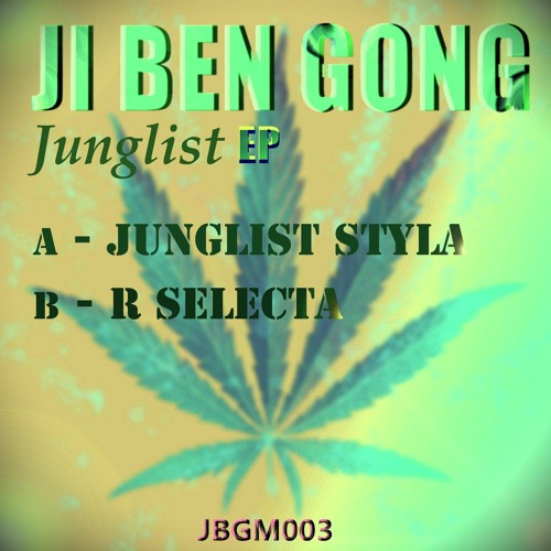 Ji Ben Gong Junglist Styla (out 26 oct)