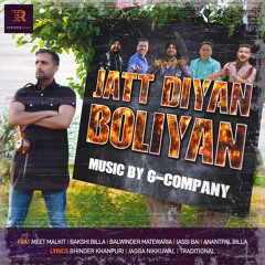 Jatt Diyan Boliyan by G-COMPANY (3 of 10 verse sample) ft Bakshi Billa, Anantpal, Meet Malkit & more