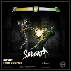 Infekt - Score (Selekta Remix)
