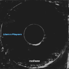 Asal - Liars & Players (NOISES Edit)