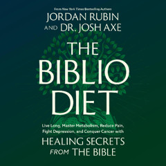 The Biblio Diet By Jordan Rubin & Joshua Axe, Read By Jordan Rubin