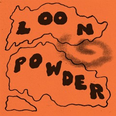 Loon Powder!