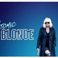 [.WATCH.] Atomic Blonde (2017) FullMovie Streaming MP4 720/1080p 6469043