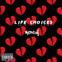 Life Choices