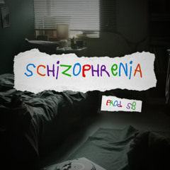 Schizophrenia (prod. SB) [BEAT]