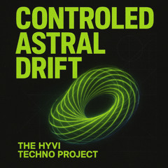 Controlled Astral Drift