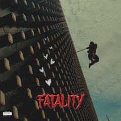 FATALITY [prod. chosen]