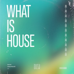 H!DE - What Is House