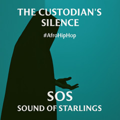 The Custodian’s Silence #Afro-Hip-Hop