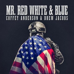 Mr Red White And Blue (Maxx Thorne) Remix