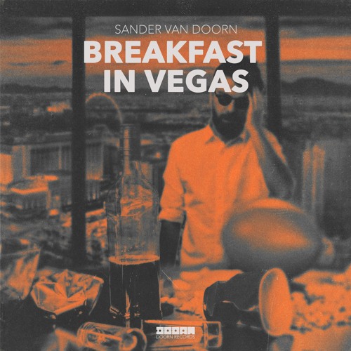 Sander Van Doorn - Breakfast In Vegas