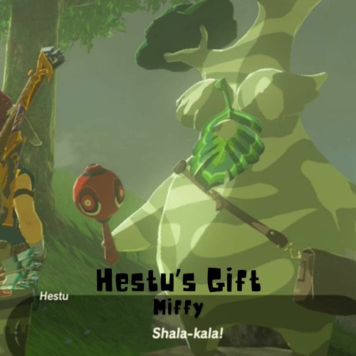 Hestu's Gift