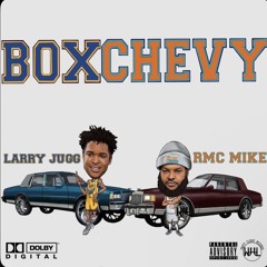 BOX CHEVY (Feat. RMC Mike)