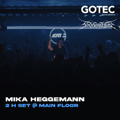 Mika Heggemann | Main Floor - Gotec Club | 2h Nu Trance Set