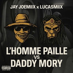 JAY JOE MIX X LUCAS MIX X PAILLE VS DADDY MORY freestyle remix