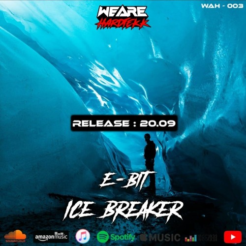 E-BiT - Ice Breaker