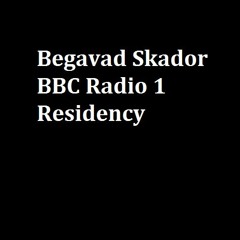 Begavad Skador BBC Radio 1 Residency 29 - 11 - 21 (Apple Music)