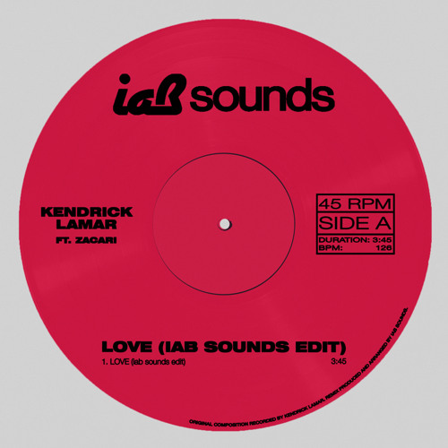 Stream LOVE. (iab sounds® edit) - Kendrick Lamar ft. Zacari by iab