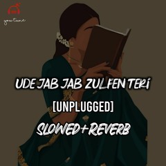 Ude Jab Jab Zulfen Teri [Slowed+Reverb] Cover