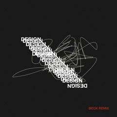 Design (Beck Remix)