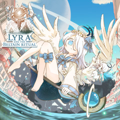 Lyra and the Beltain Ritual [XFD ver.][M3春-2025]