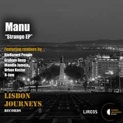 Manu, Mandla Jamela -Strange (Mandla Jamela's Emptiness As Expression Dub) [Lisbon Journeys Records]