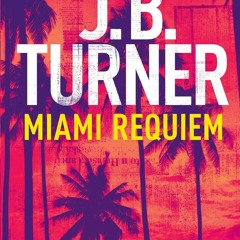 [DOWNLOAD] eBooks Miami Requiem A Deborah Jones Crime Thriller