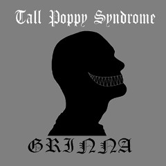 Tall Poppy Syndrome - Grinna